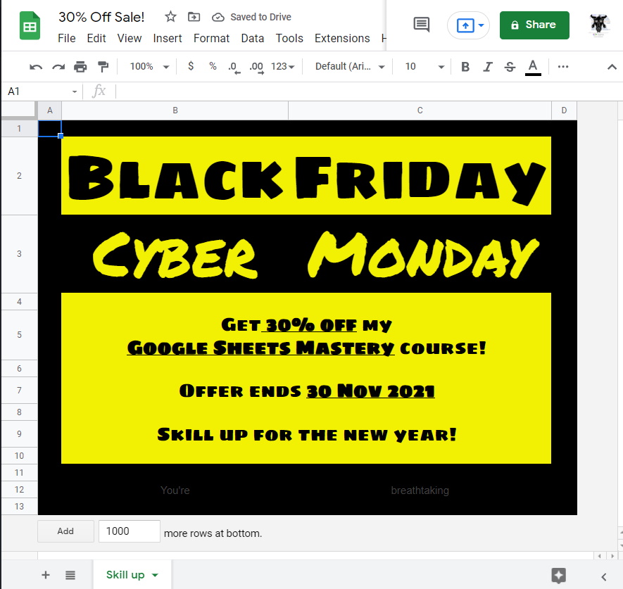 Get 30% off my Google Sheets Mastery course this Black Friday Cyber Monday 2021.