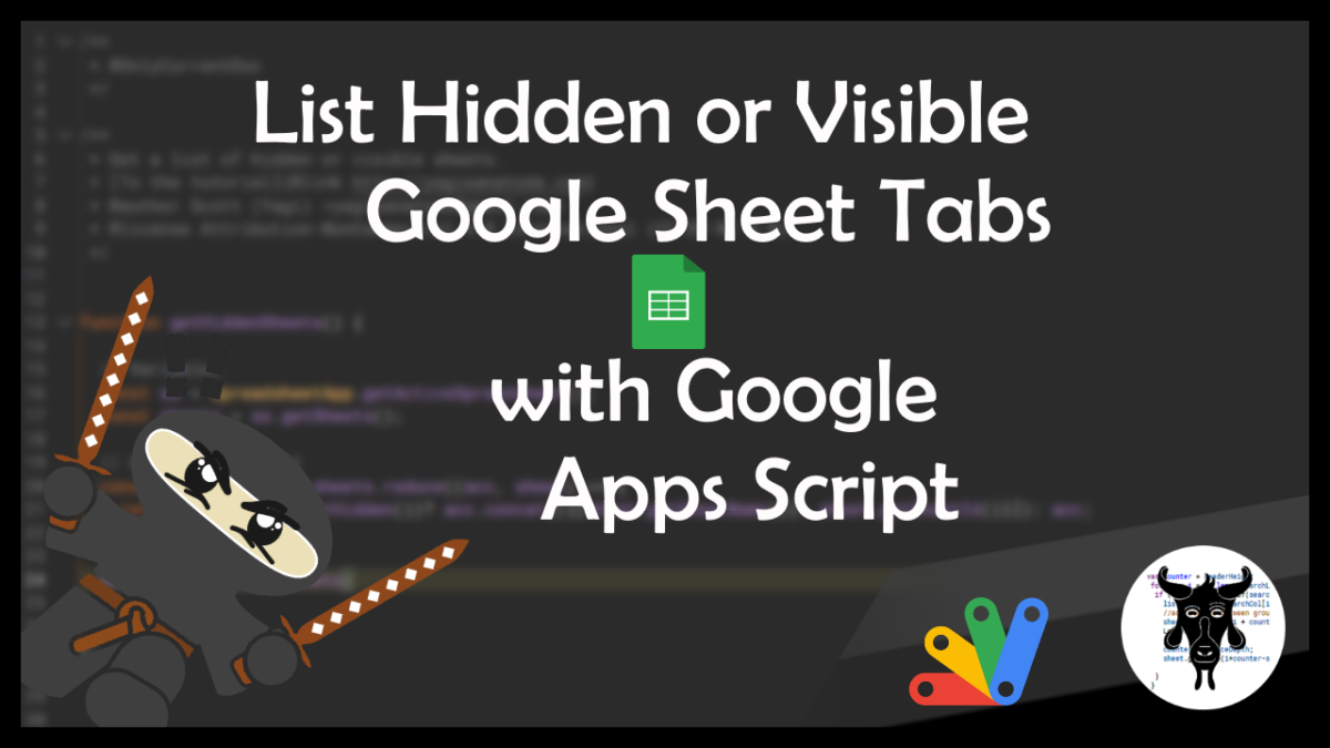 Get Hidden or Visible Google Sheet Tabs with Google Apps Script